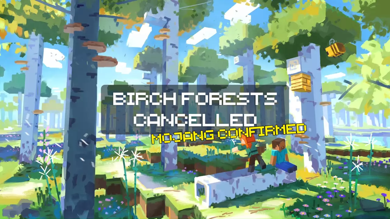 Mojang confirms Birch Forests are cancelled